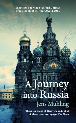 A Journey into Russia (Armchair Traveller) von University of Chicago Press